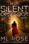 [Detective Arla Baker 06] • Her Silent Obsession